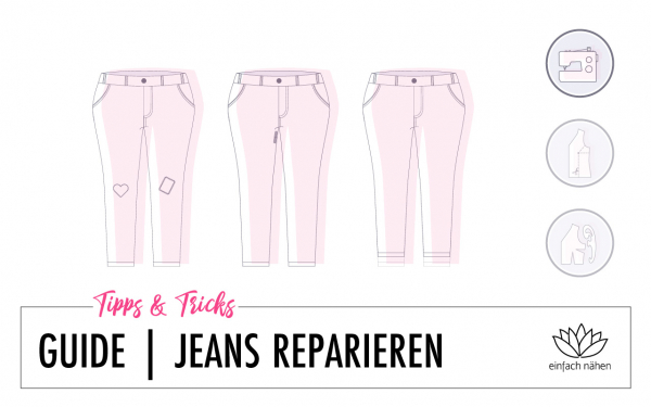 Der perfekte Guide: Jeans reparieren | einfach nähen lernen
