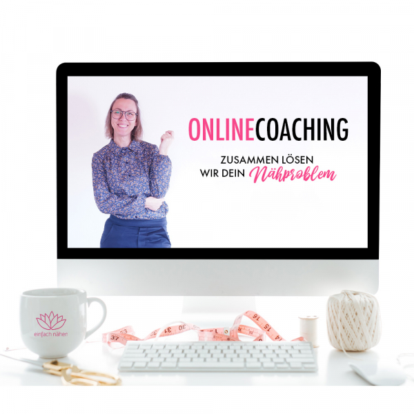 Onlinecoaching | einfach nähen lernen