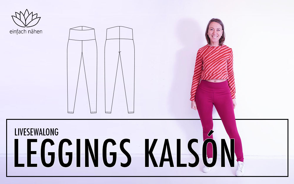 Livesewalong „Leggings Kalsón“